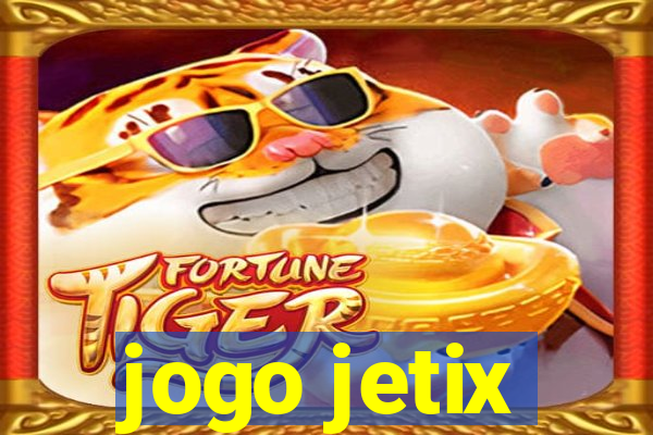 jogo jetix