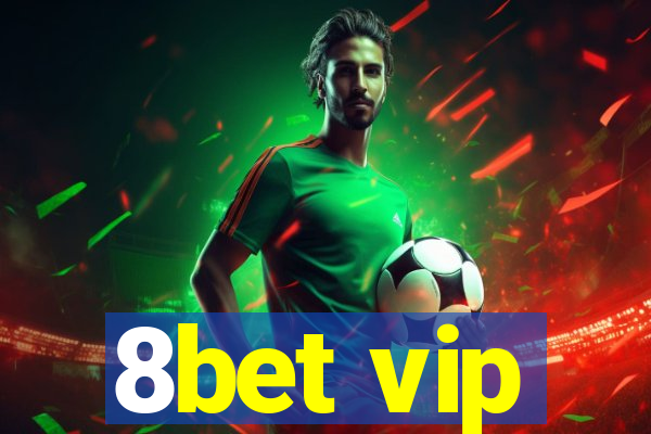 8bet vip