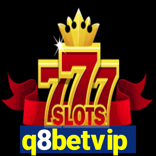 q8betvip