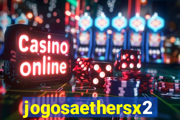 jogosaethersx2