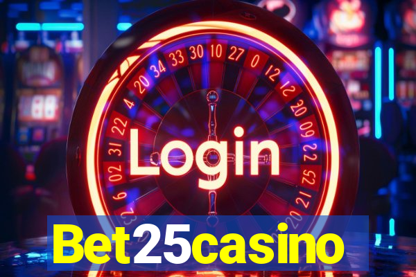 Bet25casino