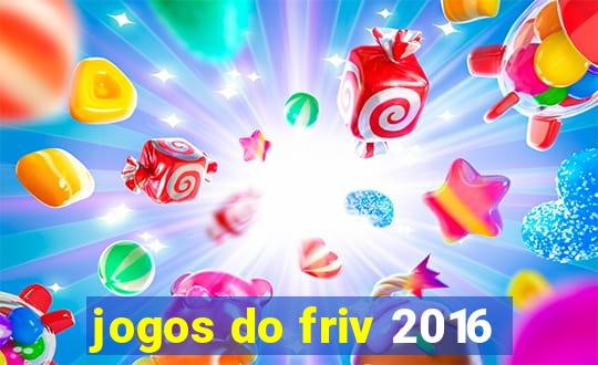 jogos do friv 2016