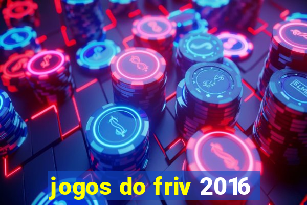 jogos do friv 2016