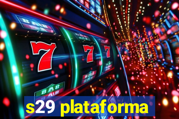 s29 plataforma