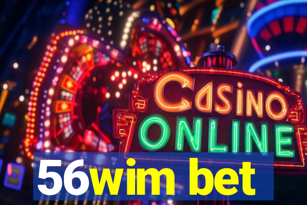 56wim bet