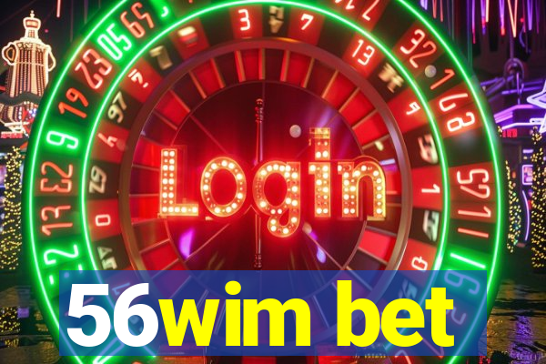 56wim bet