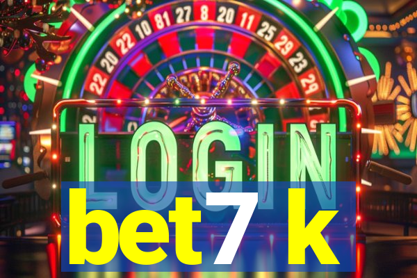 bet7 k