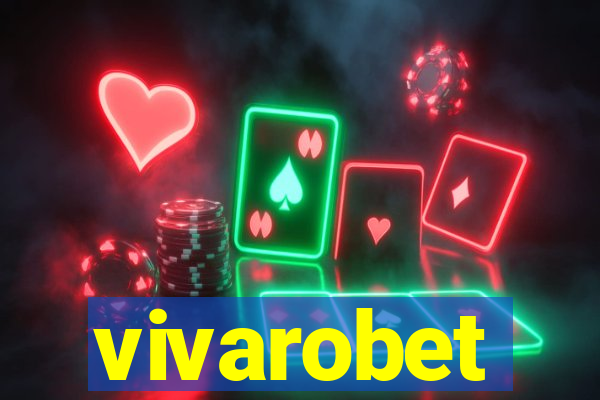 vivarobet