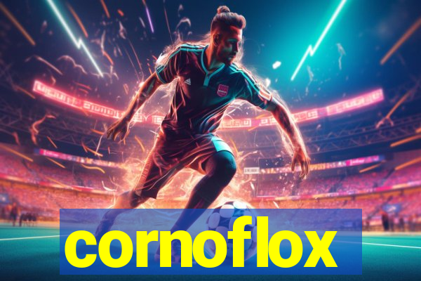 cornoflox