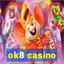 ok8 casino