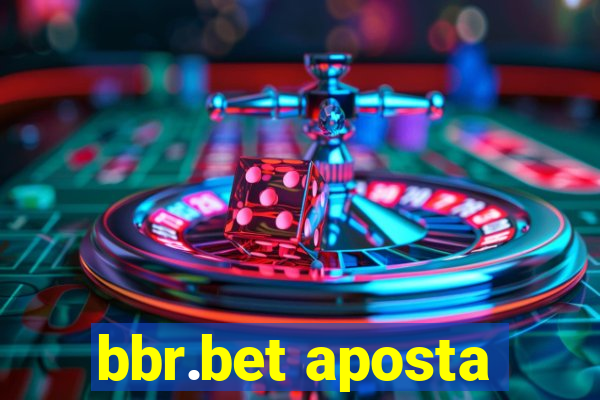 bbr.bet aposta