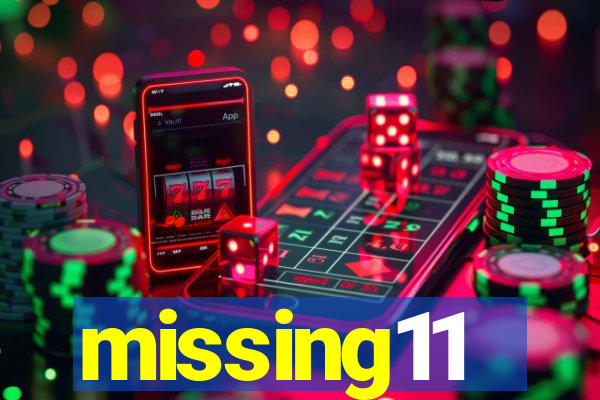 missing11