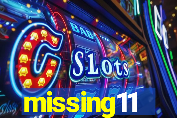 missing11