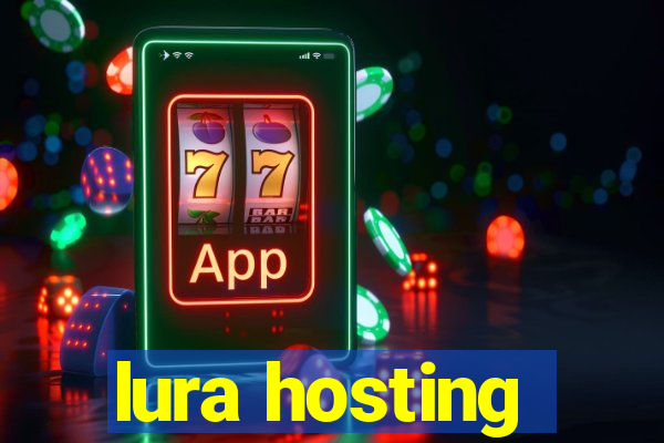 lura hosting