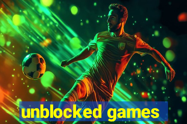 unblocked games