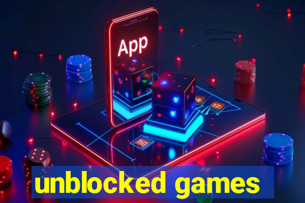 unblocked games