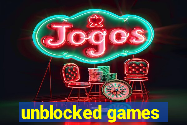unblocked games