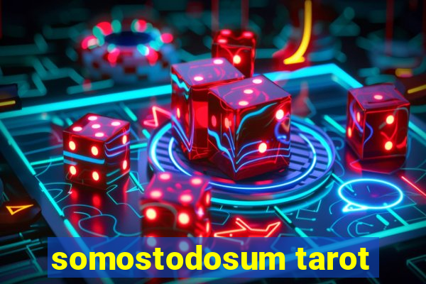 somostodosum tarot