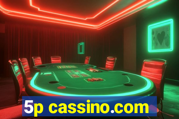 5p cassino.com