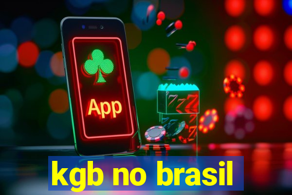 kgb no brasil