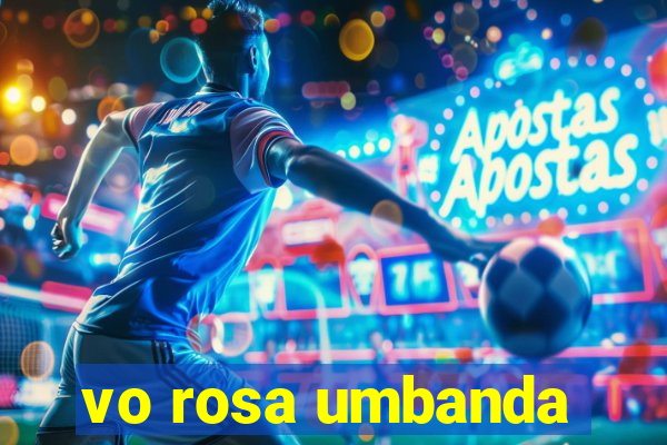 vo rosa umbanda