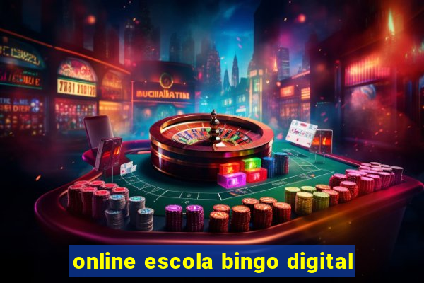 online escola bingo digital