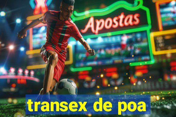 transex de poa