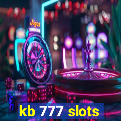 kb 777 slots