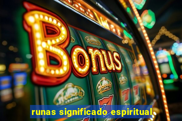 runas significado espiritual