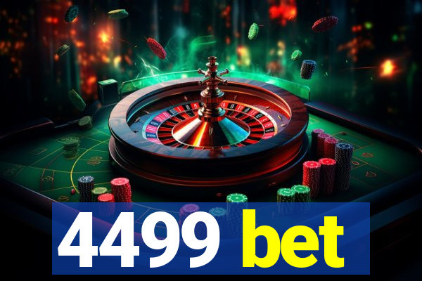 4499 bet