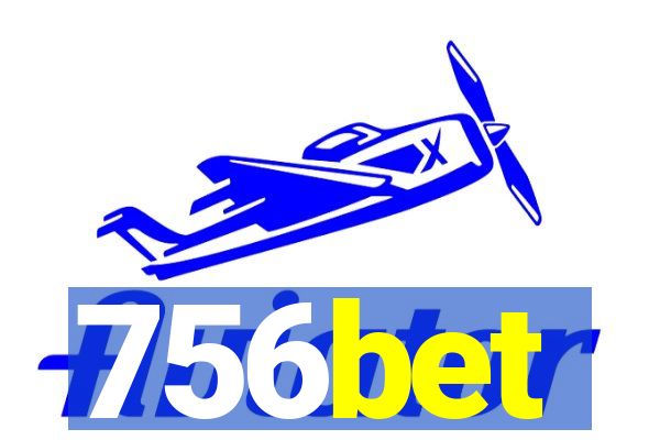 756bet