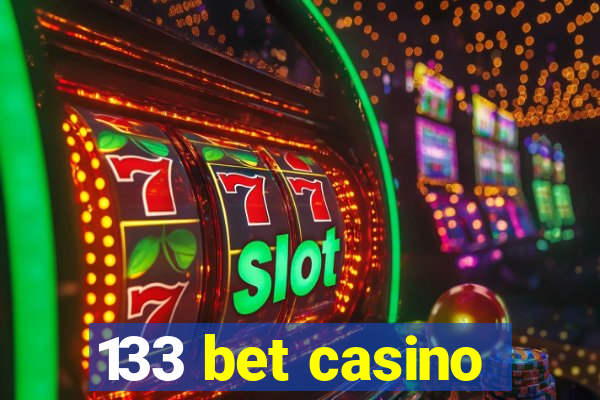 133 bet casino