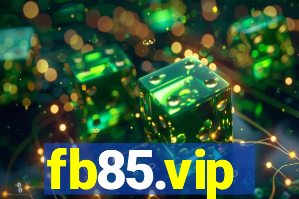 fb85.vip