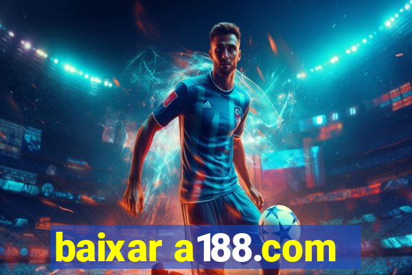 baixar a188.com