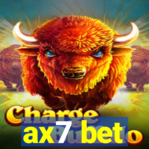 ax7 bet