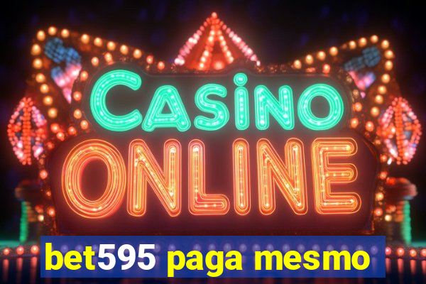 bet595 paga mesmo