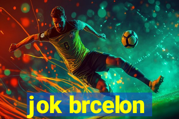 jok brcelon