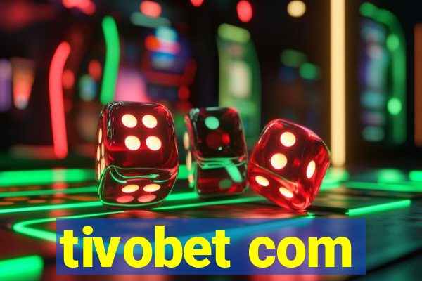 tivobet com