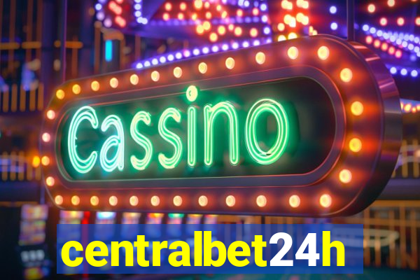 centralbet24h