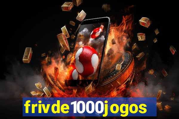 frivde1000jogos