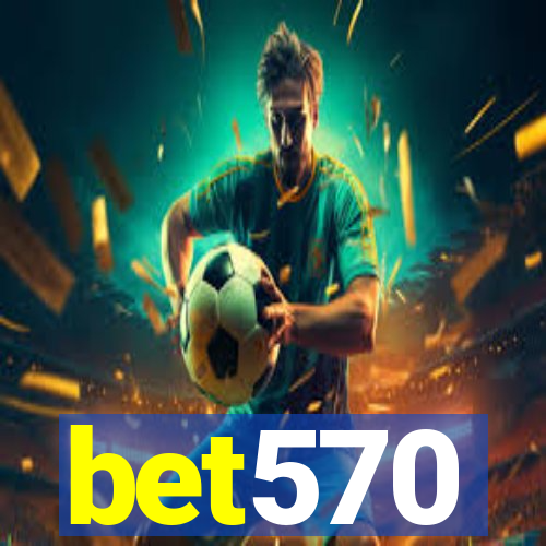 bet570