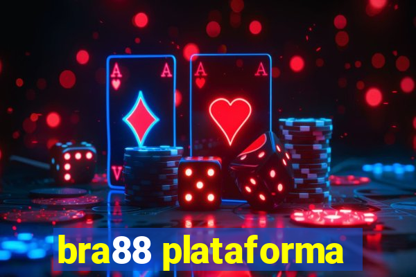 bra88 plataforma