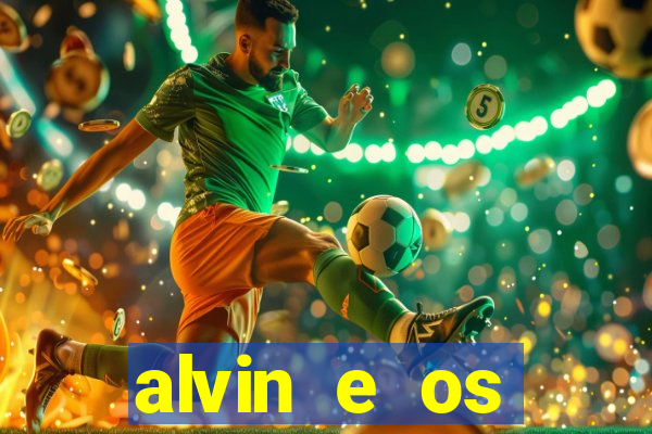 alvin e os esquilos 3 filme completo dublado mega filmes