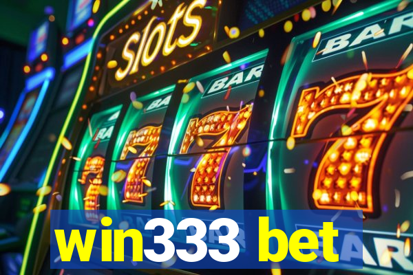 win333 bet