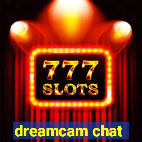 dreamcam chat