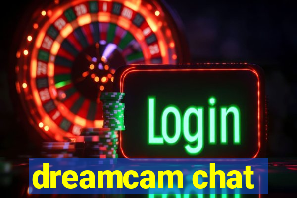 dreamcam chat