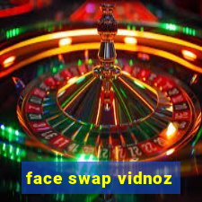 face swap vidnoz