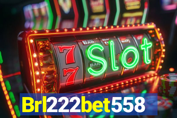 Brl222bet558