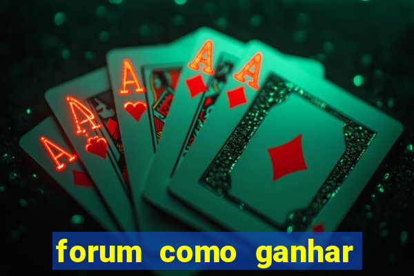 forum como ganhar na loteria