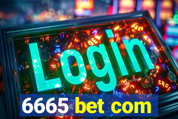 6665 bet com